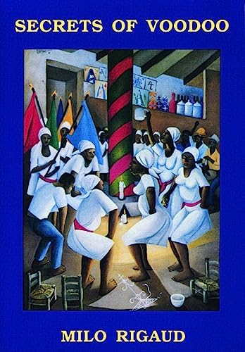 Sacred Arts of Haitian Vodou: University of California, Los