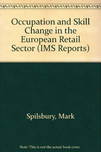 Occupation and Skill Change in the European Retail Sector (IMS Reports)