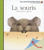 La souris et les autres rongeurs (French Edition) by