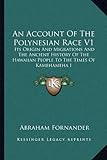 Front cover for the book Ancient History of the Hawaiian People to the Times of Kamehameha I by Abraham Fornander