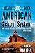 The Death and Life of the Great American School System: How Testing and Choice Are Undermining Education