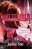And To Hold: Vampire Assassin League #20