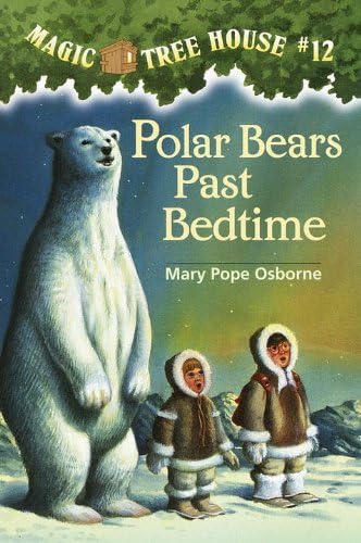 Polar Bears Past Bedtime (Turtleback School & Library Binding Edition) (Magic Tree House)