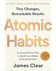 Atomic Habits: An Easy & Proven Way to Build Good Habits & Break Bad Ones