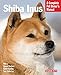 Shiba Inus (Complete Pet Owner's Manual) by Laura Payton