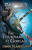 The Tournament at Gorlan (Ranger's Apprentice: The Early Years)