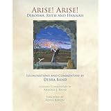 Arise! Arise! Deborah, Ruth and Hannah