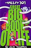 The Valley 101: Great, Big Book of Life