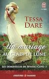 Les demoiselles de Spindle Cove (Tome 3) - Un mariage au clair de lune (French Edition) by