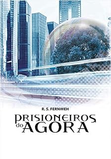 Livro Prisioneiros do Agora