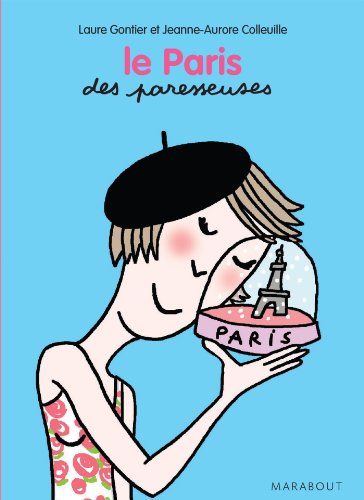 Le  Paris des paresseuses