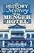 The History and Mystery of the Menger Hotel