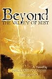 Beyond the Valley of Mist