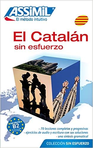 Assimil Language Courses El Catalan Sin Esfuerzo Catalan For Spanish Speaking People Cd S Sold Separately Catalan And Spanish Edition Assimil 9782700501063 Amazon Com Books