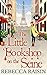 The Little Bookshop On The Seine (The Little Paris Collection, Book 1)