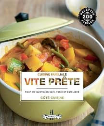 Cuisine familiale vite prête