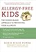 Allergy-Free Kids: The Science-Based Approach to Preventing Food Allergies by Robin Nixon Pompa