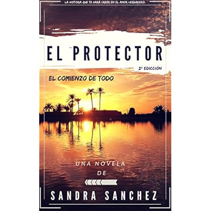 El Protector: El Comienzo de Todo (1 nº 2) El Protector: El Comienzo de Todo (1 nº 2)
