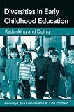 Diversities in Early Childhood Education: Rethinking and Doing (Changing Images of Early Childhood)