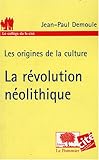 la révolution néolithique by 