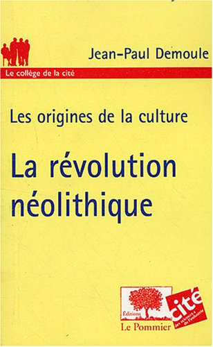 la révolution néolithique by (Mass Market Paperback)
