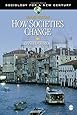 How Societies Change (Sociology for a New Century Series)