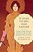If Joan of Arc Had Cancer: Finding Courage, Faith, and Healing from History's Most Inspirational Wom by Janet Lynn Roseman