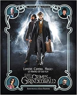 Les Animaux Fantastiques Les Crimes De Grindelwald