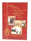 Invasion, intervention, "intervasion": A concise history of the U.S. Army in Operation Uphold Democracy
