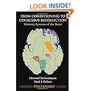 From Conditioning to Conscious Recollection: Memory Systems of the Brain (Oxford Psychology Series)