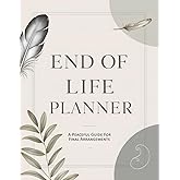 End of Life Planner: A Beautifully Designed Organizer to Shape Your Legacy with Heart and Intention USA Edition
