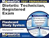 Dietetic Technician, Registered Exam Flashcard Study System: Dietitian Test Practice Questions & Review for the Dietetic Technician, Registered Exam (Cards) by 