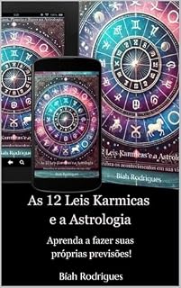 Livro As 12 Leis Kármicas e a Astrologia: Faça suas próprias previsões