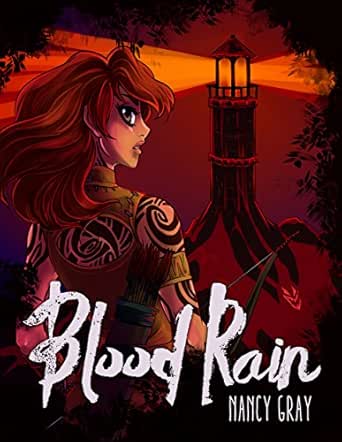 Blood Rain Kindle Edition By Gray Nancy Literature Fiction Kindle Ebooks Amazon Com