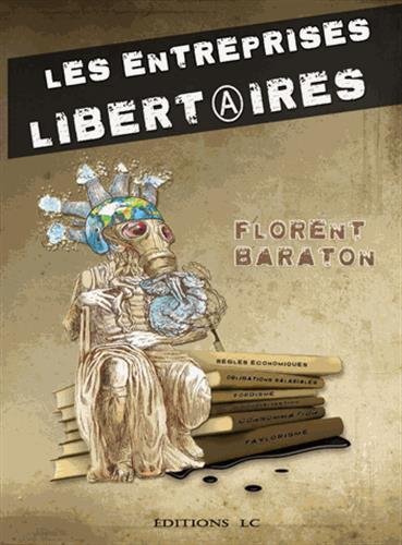Les entreprises libertaires by (Paperback)