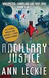 Ancillary Justice: THE HUGO, NEBULA AND ARTHUR C. CLARKE AWARD WINNER: 1 (Imperial Radch)