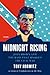 Midnight Rising: John Brown and the Raid That Sparked the Civil War - Book by Tony Horwitz