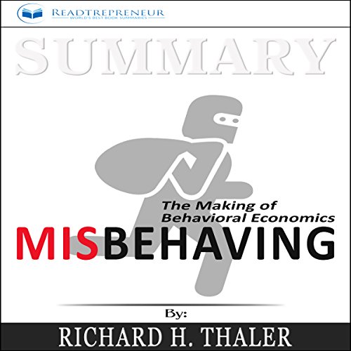 [D0wnl0ad] Summary: Misbehaving: The Making of Behavioral Economics<br />PDF
