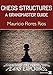 Chess Structures: A Grandmaster Guide by 