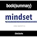 Summary of 'Mindset: The New Psychology of Success' by Carol Dweck | Book Summary Includes Analysis