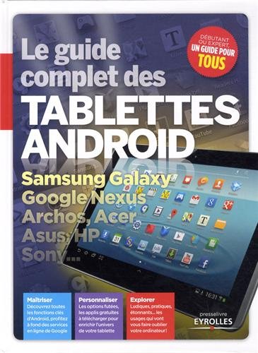 Le  guide complet des tablettes Android