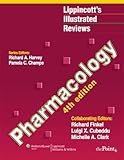Lippincott's Illustrated Reviews: Pharmacology