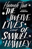 The Twelve Lives of Samuel Hawley: A Novel