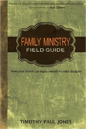Family Ministtry Field Guide
