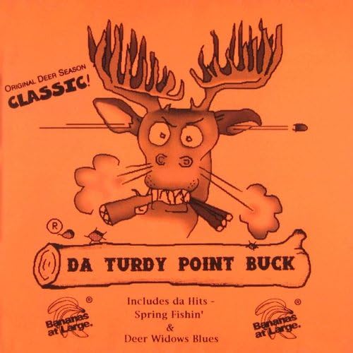 Da Turdy Point BuckArmed by Bananas at Large Amazon.co.uk Music
