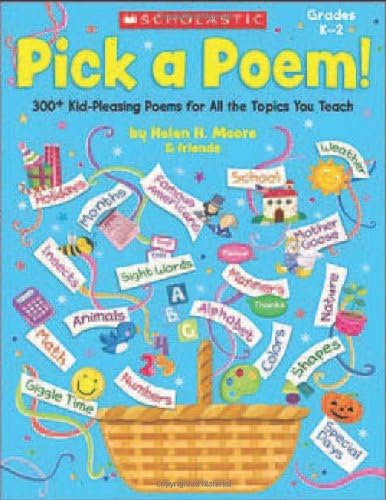Pick a Poem!: 300+ Kid-Pleasing Poems for All the Topics You Teach