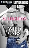 The Wild Ones (A Wild Ones Novel)