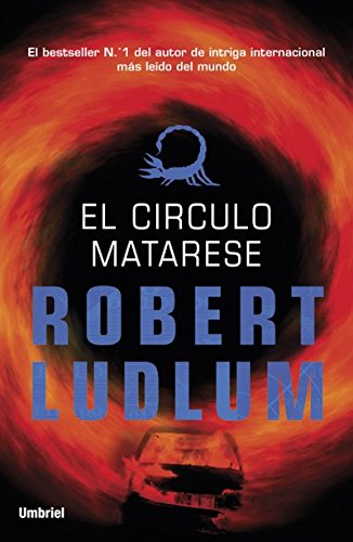 El Circulo Matarese Umbriel Thriller Robert Ludlum Pdf Liasotuco