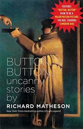 Button Button Uncanny Stories Kindle Edition By Matheson Richard Mystery Thriller Suspense Kindle Ebooks Amazon Com