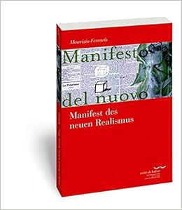 Amazon Manifest Des Neuen Realismus Schriftenreihe Des Kate Hamburger Kollegs Recht Als Kultur Ferraris Maurizio Italienisch Osterloh Malte Metaphysics